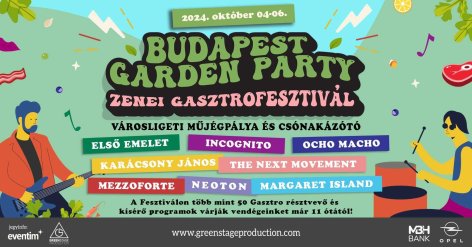 Először rendezik meg a Budapest Garden Party Zenei - Gasztrofesztivált