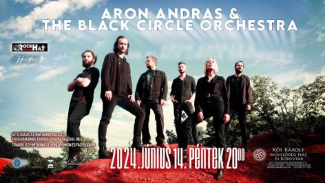 ARON ANDRAS & the Black Circle Orchestra // Budakalász